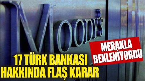 Moody’s Türk bankalarının görünümünü pozitife çevirdi
